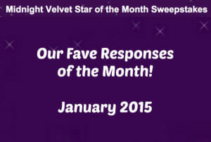 Star of the Month Sweepstakes Fave Responses