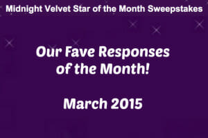 Star of the Month Sweepstakes Fave Responses