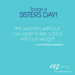 Quotes of the Week-Sisters Day