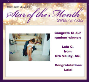Midnight Velvet's Star of the Month Sweepstakes winner: Lala C. from Oro Valley, AR, a woman in a silky robe, holding a cat.