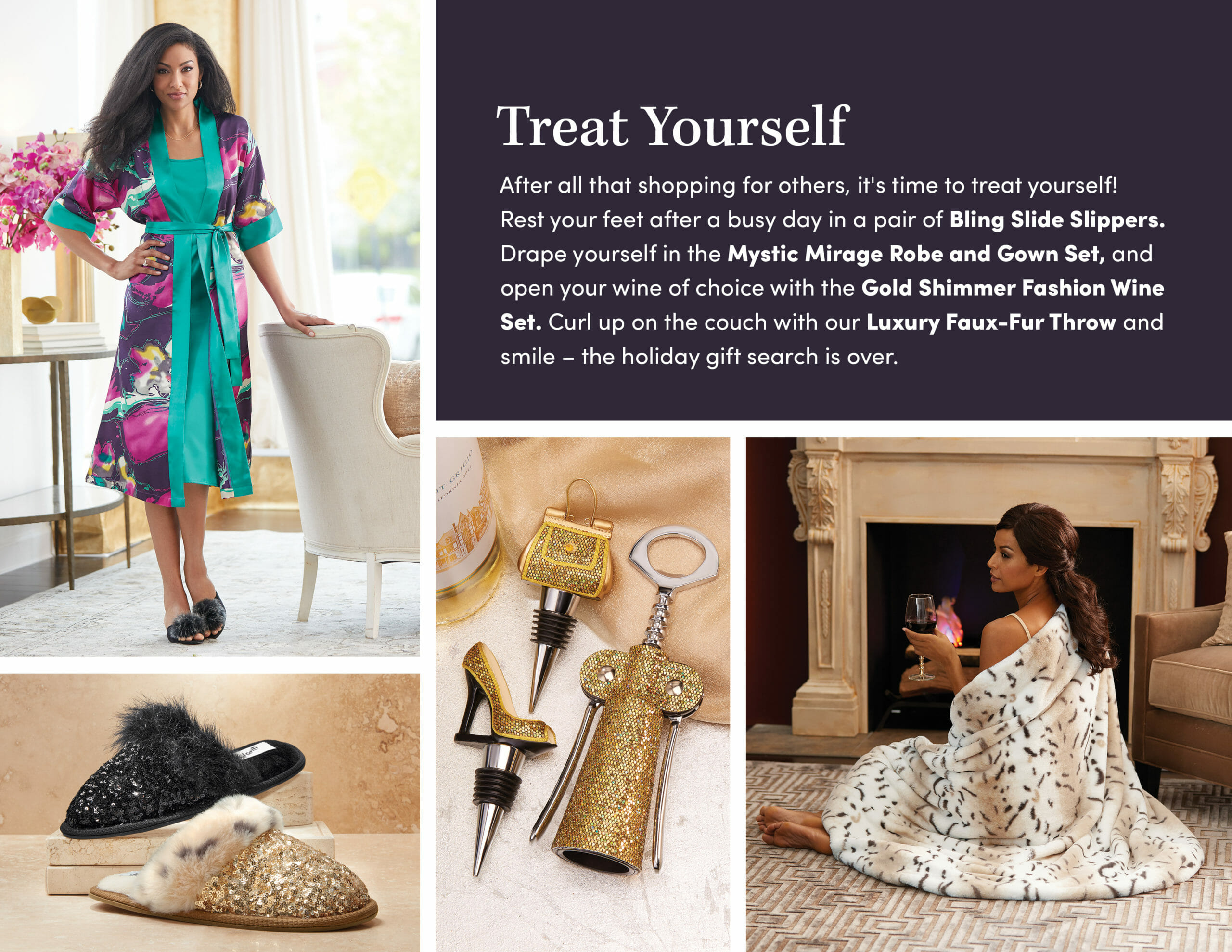 Treat Yourself, A black woman in a silky robe set, sparkly slippers, a gold wine bottle stopper set, a faux fur throw.
